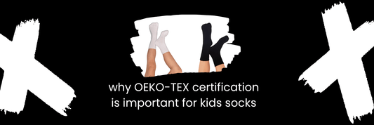 Why OEKO-TEX® Certification is Important for Kids Socks