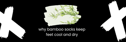 Breathe Easy: Why Bamboo Socks Keep Feet Cool and Dry