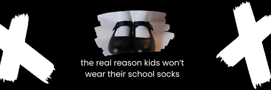 The Hidden Reason Your Child Won’t Wear Their School Socks