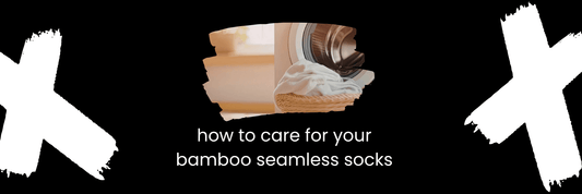 How to care for your bamboo seamless socks
